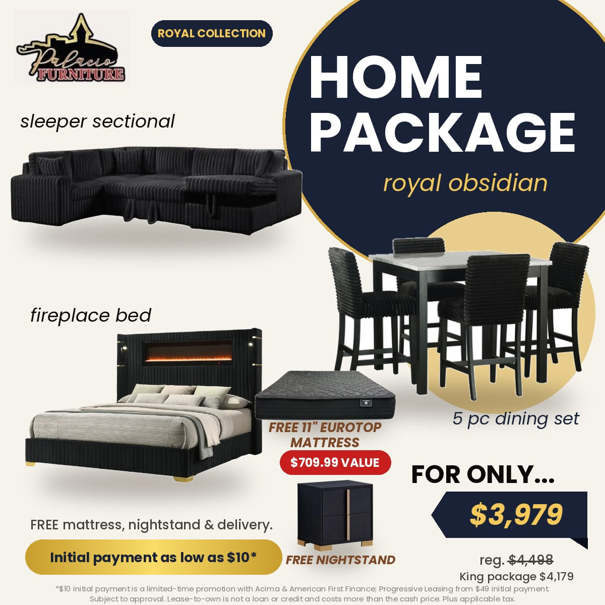 Royal Home Package Obsidian - Forever sleeper sectional, Dior dining set, Romance fireplace bed, free mattress and nightstand