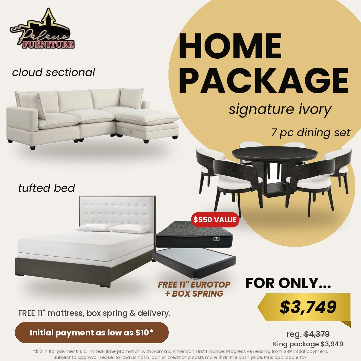 Signature Home Package Ivory + FREE 11" Eurotop Mattress, Box Spring & Delivery